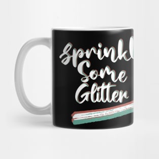 Sprinkle some glitter aesthetic retro Mug